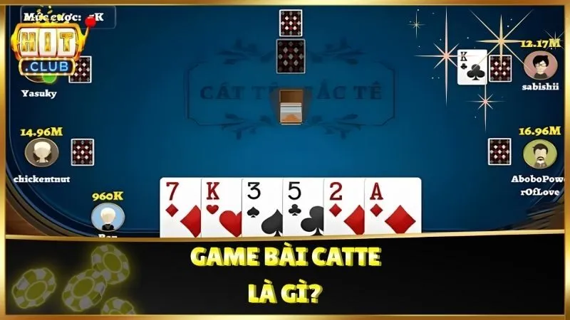 Game bài Catte là gì?