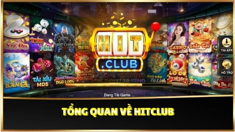 Tổng quan về HitClub